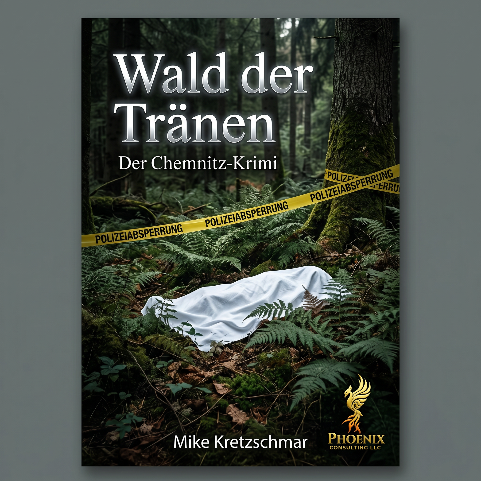 Wald der Tränen – Der Chemnitz-Krimi